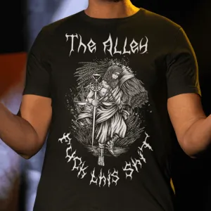 Fuck This Shit Tshirt